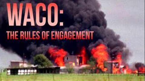 Waco The Rules of Engagement (1994)