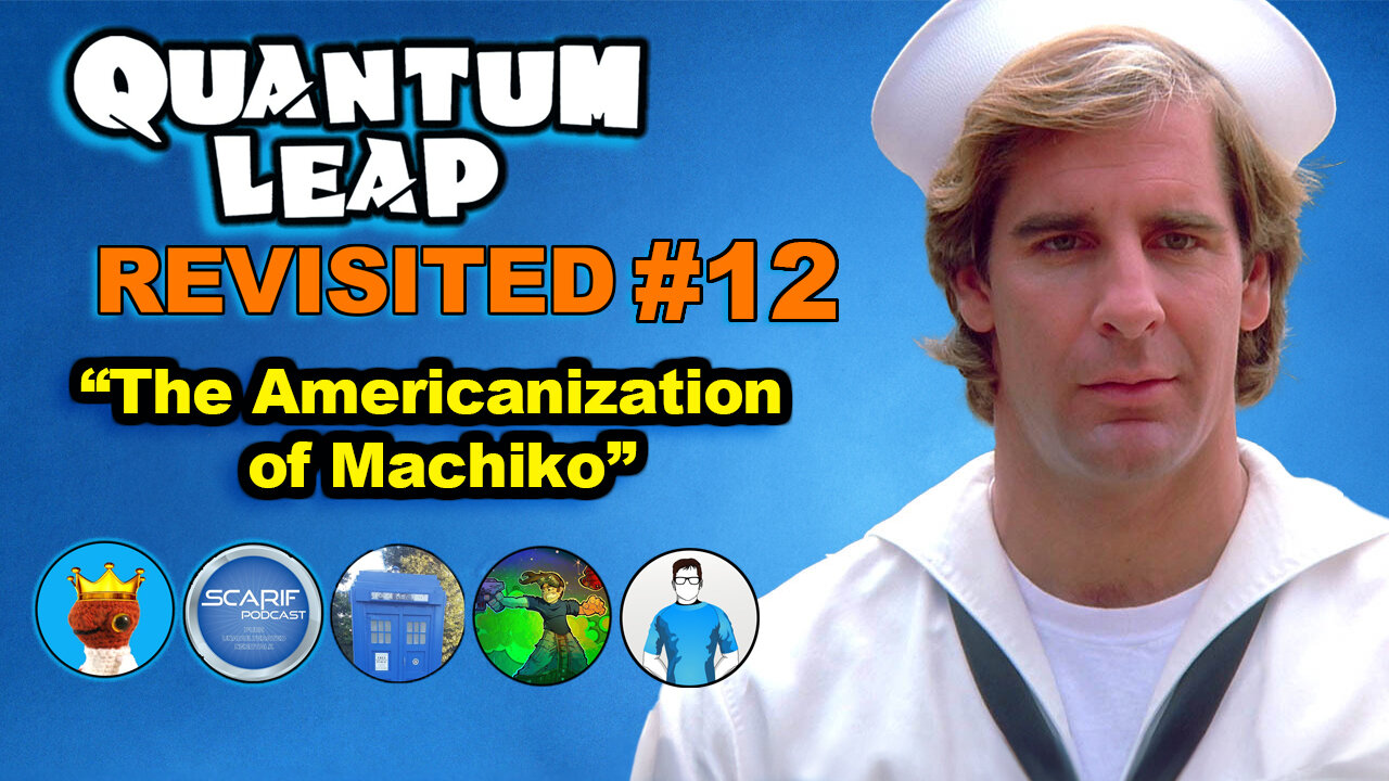 Quantum Leap The Americanization of Machiko Revisited | Quantum Leap Review & Reaction