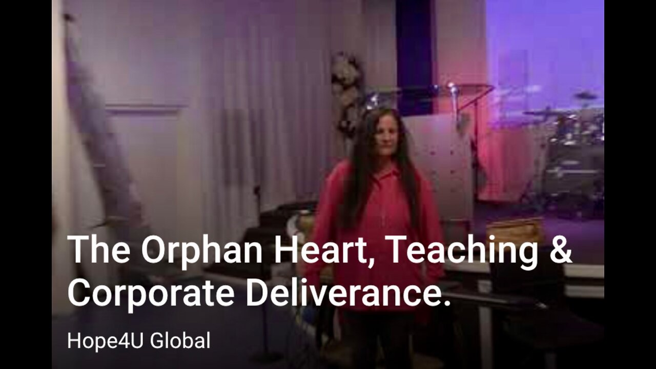 The Orphan Heart, Teaching & Coroporate Deliverance