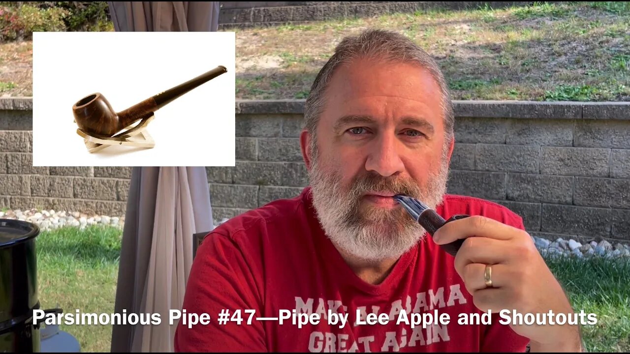 Parsimonious Pipe #47—Pipe by Lee Apple and Shoutouts