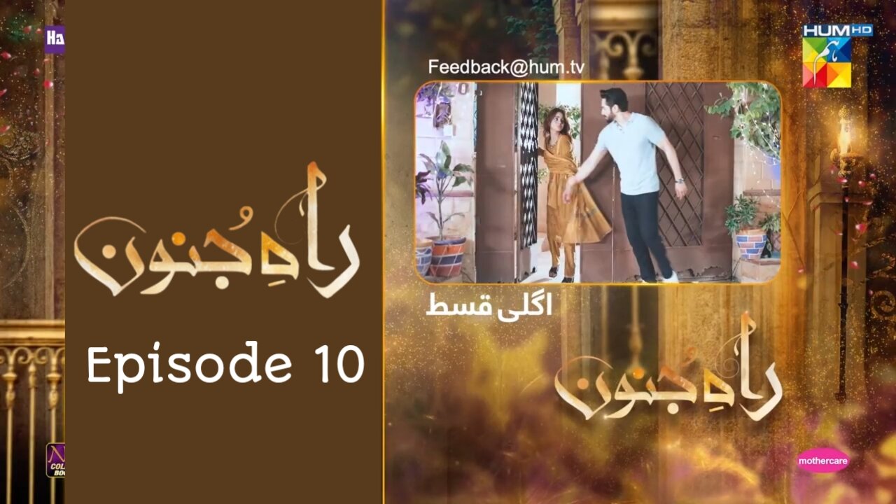 Rah E Junoon Drama Episode 10