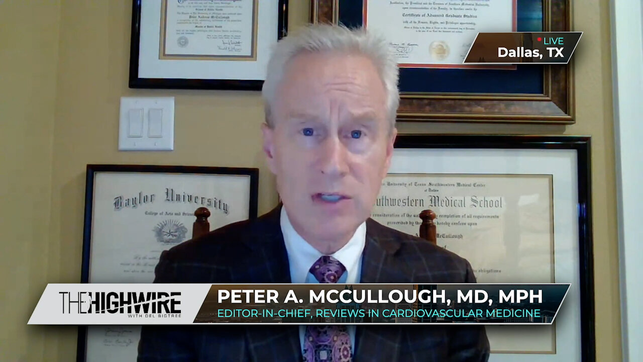 COVID Vaccine Safety Update - Dr. Peter McCullough with Del Bigtree