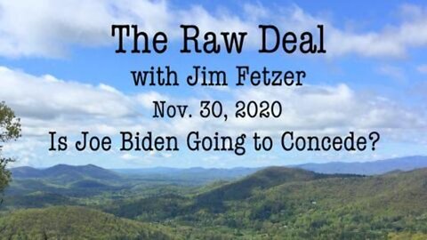 The Raw Deal (30 November 2020): Has Biden offered to concede?