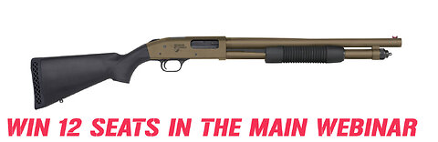 MOSSBERG 590 THUNDER RANCH MINI #2 FOR 12 SEATS IN THE MAIN WEBINAR