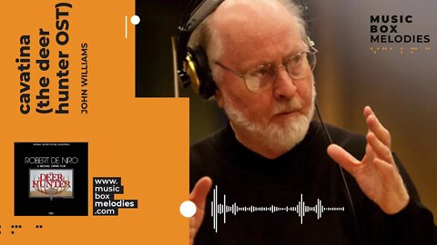 [Music box melodies] - Cavatina (The Deer Hunter OST) by John Williams