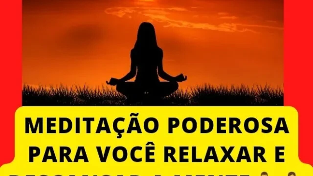 RELAXE COM ESSA PODEROSA MEDITAÇÃO... VEJA O VÍDEO ATÉ O FINAL E SE SURPREENDA🧘♂️🧘♀️