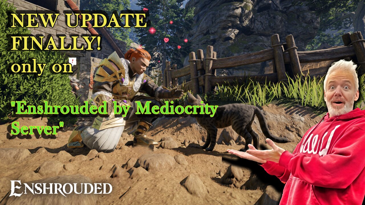 🔴LIVE:Enshrouded by Mediocrity NEW UPDATE FINALLY!🔴| !socials | !discord