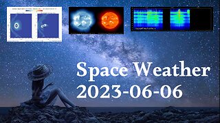 Space Weather 06.06.2023