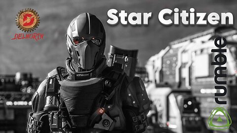 🔴 Live - Star Citizen [ Rumble Studio - Rumble, X ]
