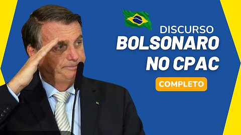 Bolsonaro Discurso no CPAC