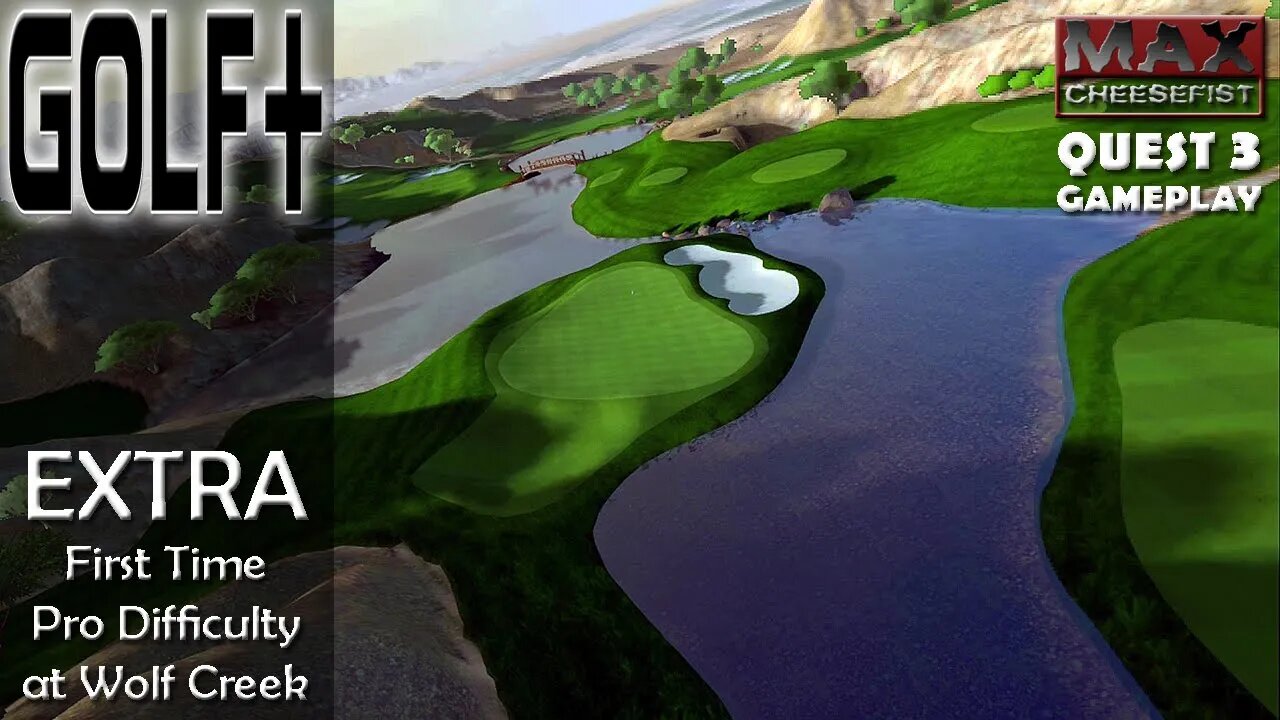 GOLF+ // EXTRA: First Time Pro Difficulty at Wolf Creek // QUEST 3 Gameplay
