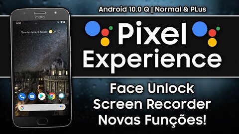 Pixel Experience 10 Normal/Plus | Android 10.0 Q | Face Unlock, Screen Recorder e novas funções!