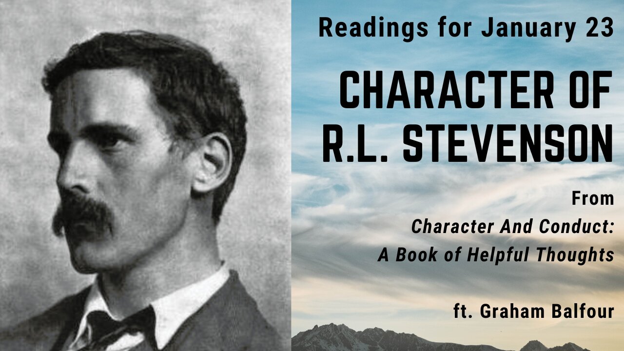 Character of R. L. Stevenson: Day 23 readings from "Character And Conduct" - January 23