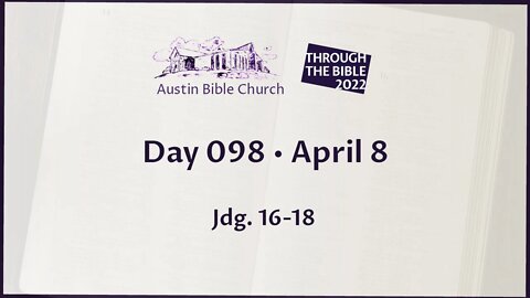 Through the Bible 2022 (Day 098)