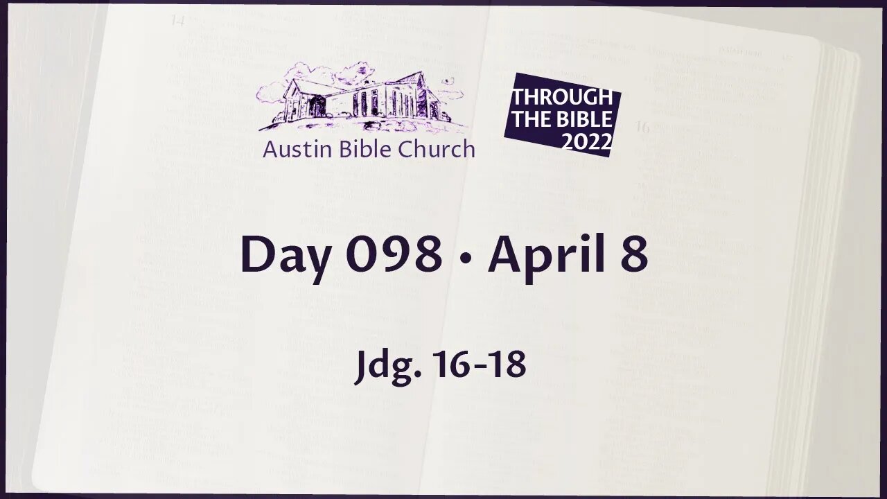 Through the Bible 2022 (Day 098)