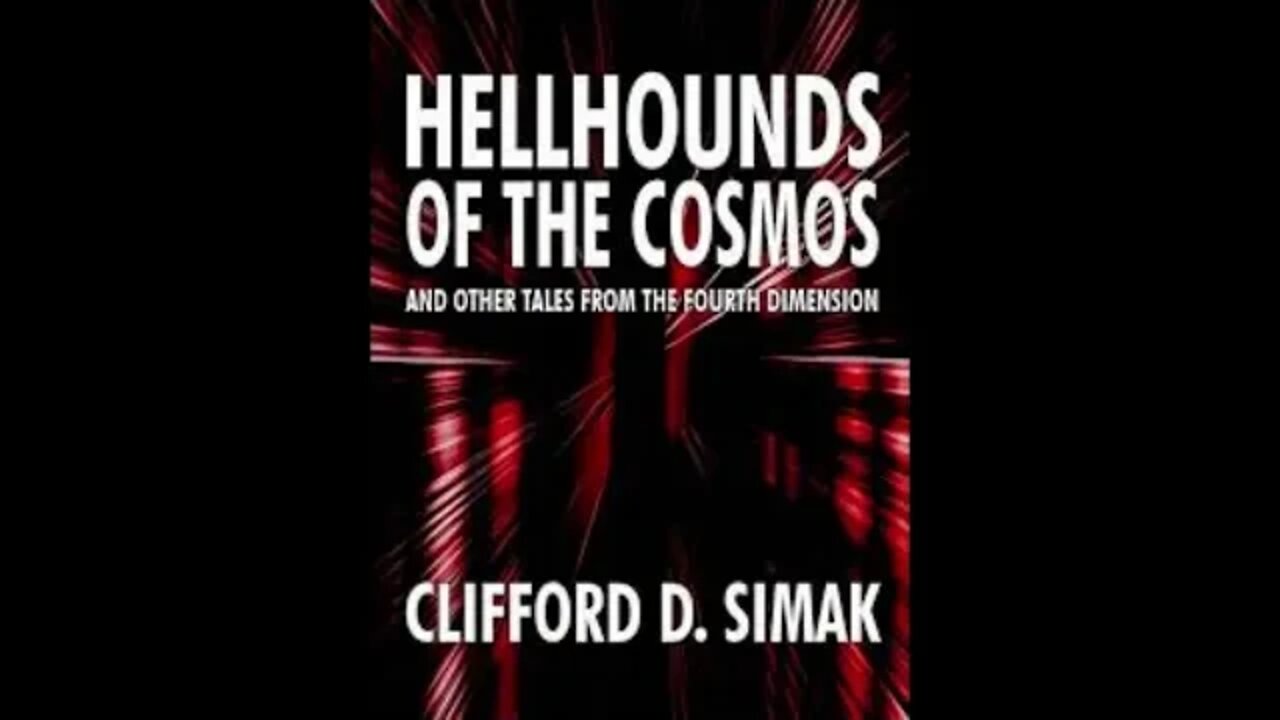 Hellhounds of the Cosmos by Clifford Simak - Audiobook