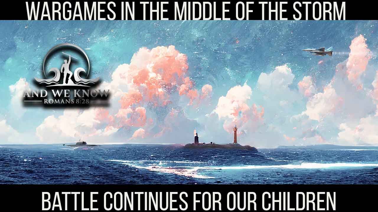 1.20.23: WarGames, Chess, WEF KEMP exposed, Reveal COMING!, PRAY!