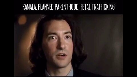 Kamala Planned Parenthood Fetal Trafficking