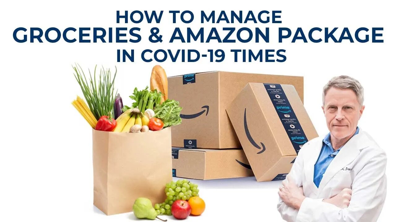 How to Manage Groceries & Amazon Package in COVID-19 Times