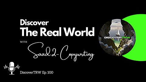 Copywriting Success - Saad 2 | The Real World | Interview #100