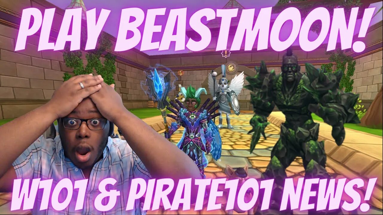 ⚡️ PLAY BEASTMOON NOW! Wizard101 & Pirate101 News