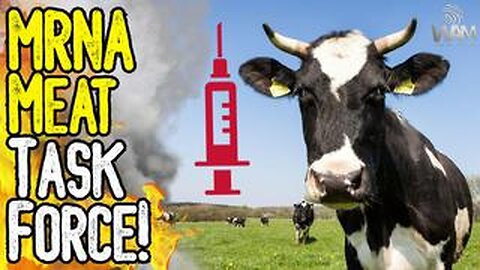 MRNA MEAT TASK FORCE! - Cattlemen's Association Concerned Over "Vaccine Meat"