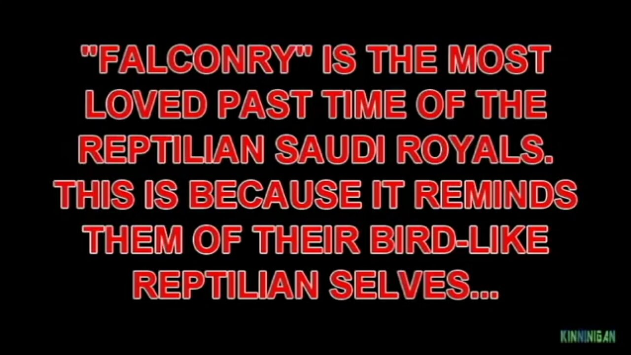 'The Reptilian Royal Family of Saudi Arabia & Their Falcons' - kinninigan - 2013