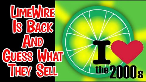 LimeWire Is Back Selling NFT - 2000s Nostalgia Gone Wrong #nft