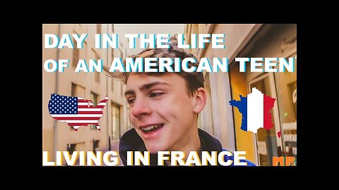 Day in The Life of an American Teen Living in France