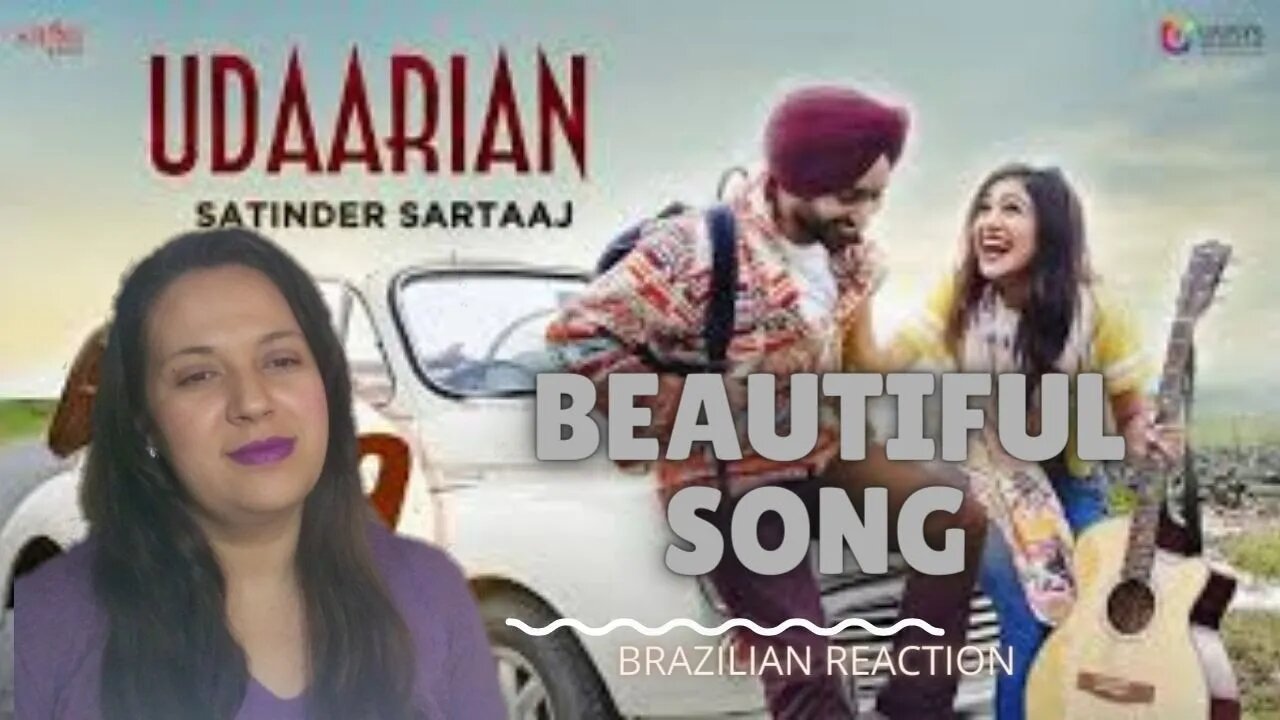 Udaarian - Satinder Sartaaj | Jatinder Shah | New Punjabi Songs I Brazilian Reaction