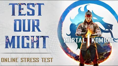 Mortal Kombat Stress Test Info. Act Now!