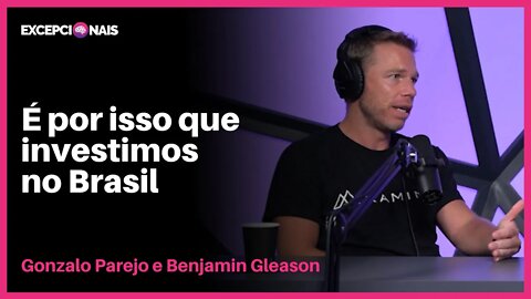 O que mudou desde a primeira vez que empreendemos até hoje? | Gonzalo Parejo e Benjamin Gleason
