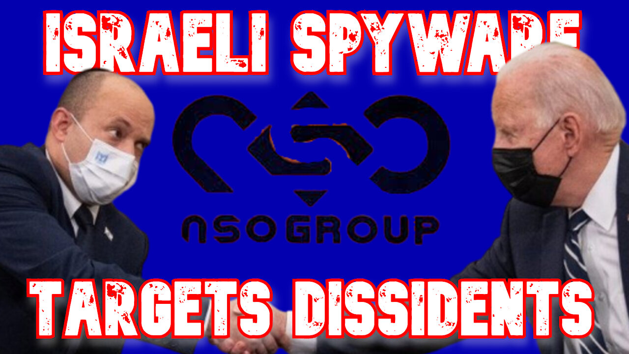Israeli Spyware Firm Under Fire for Surveillance of Dissidents