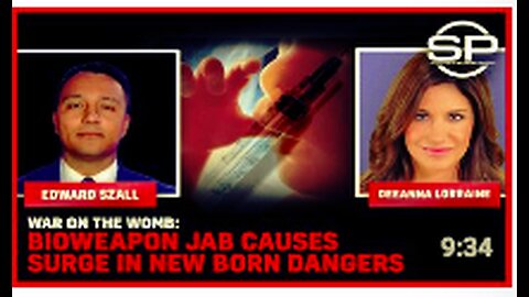 War on the Womb: Bioweapon Jab Causes Surge in New Born Dangers