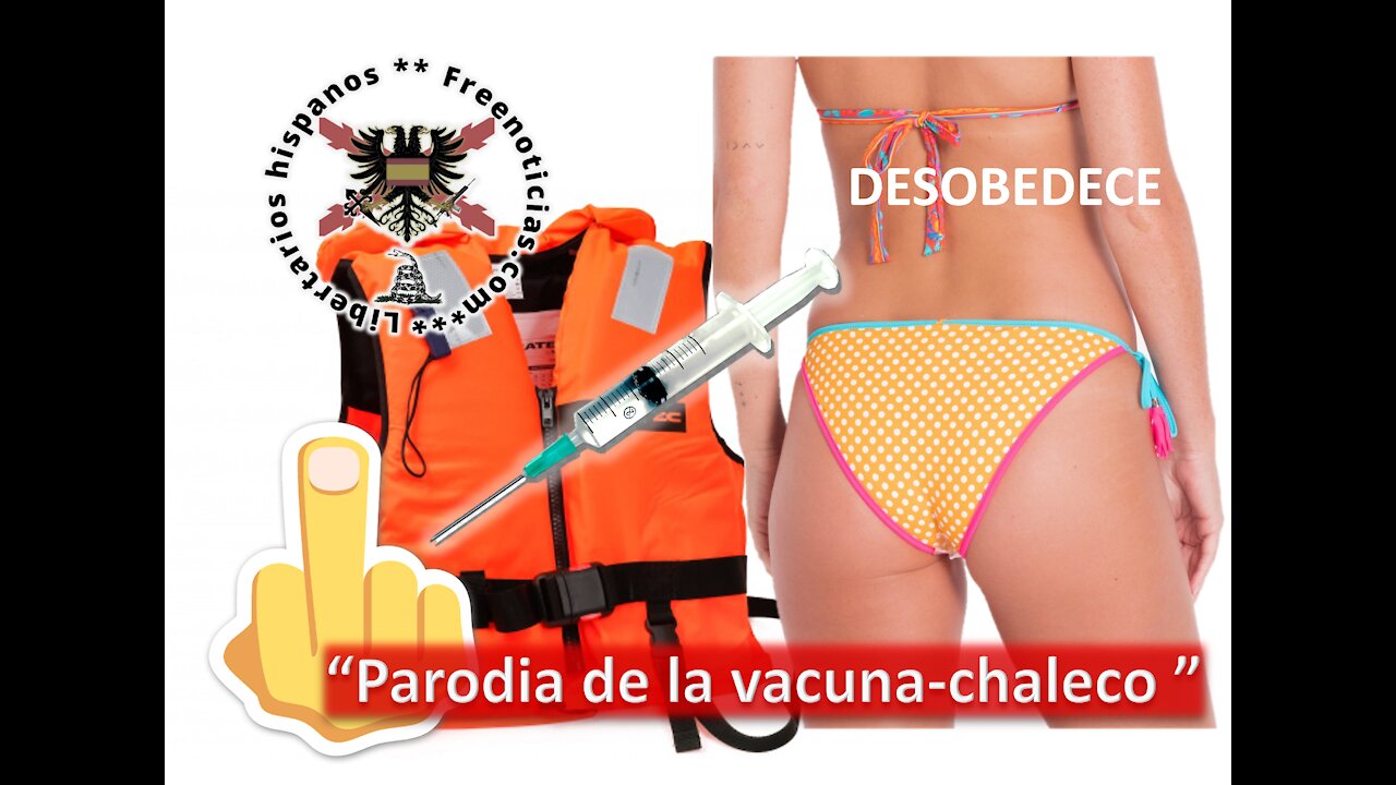Parodia. Las vacunas covid y los chalecos salvavidas