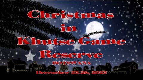 Christmas in Khutse 2023