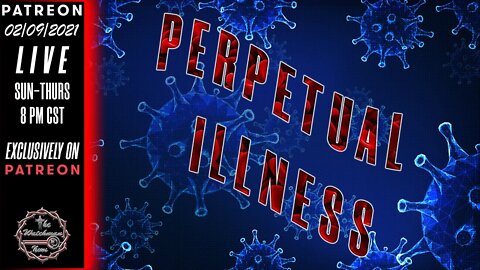 02/09/2021 The Watchman News - Headlines - Full Episode Available On Patreon