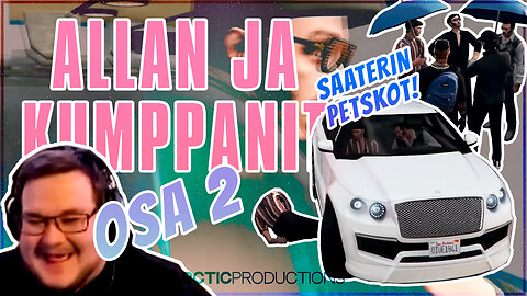 ALLAN JA KUMPPANIT OSA 2. | RCTIC | PPRP | TWITCH SUOMI