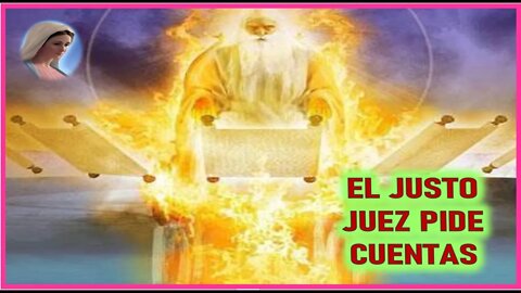 MENSAJE DE MARIA SANTISIMA A PEDRO REGIS - EL JUSTO JUEZ PIDE CUENTAS