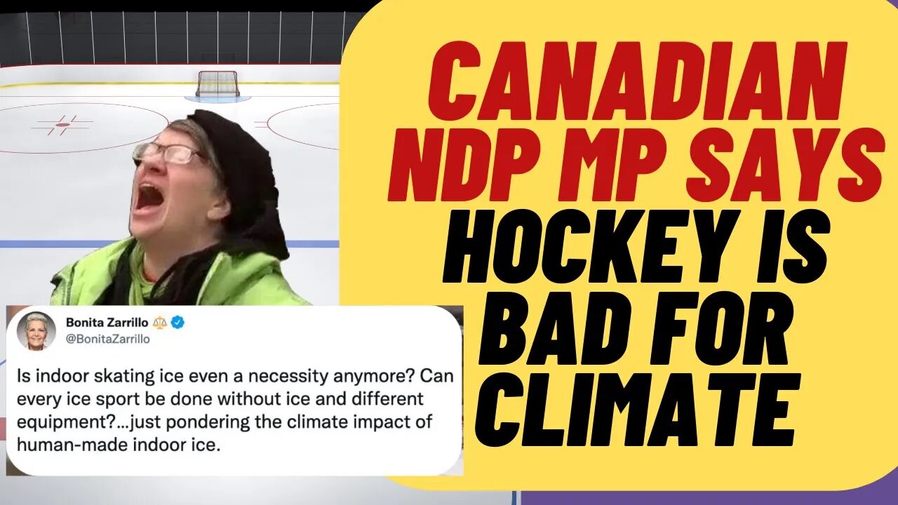 WOKE NDP MP Says Hockey Should Be Played Without Ice, For Climate