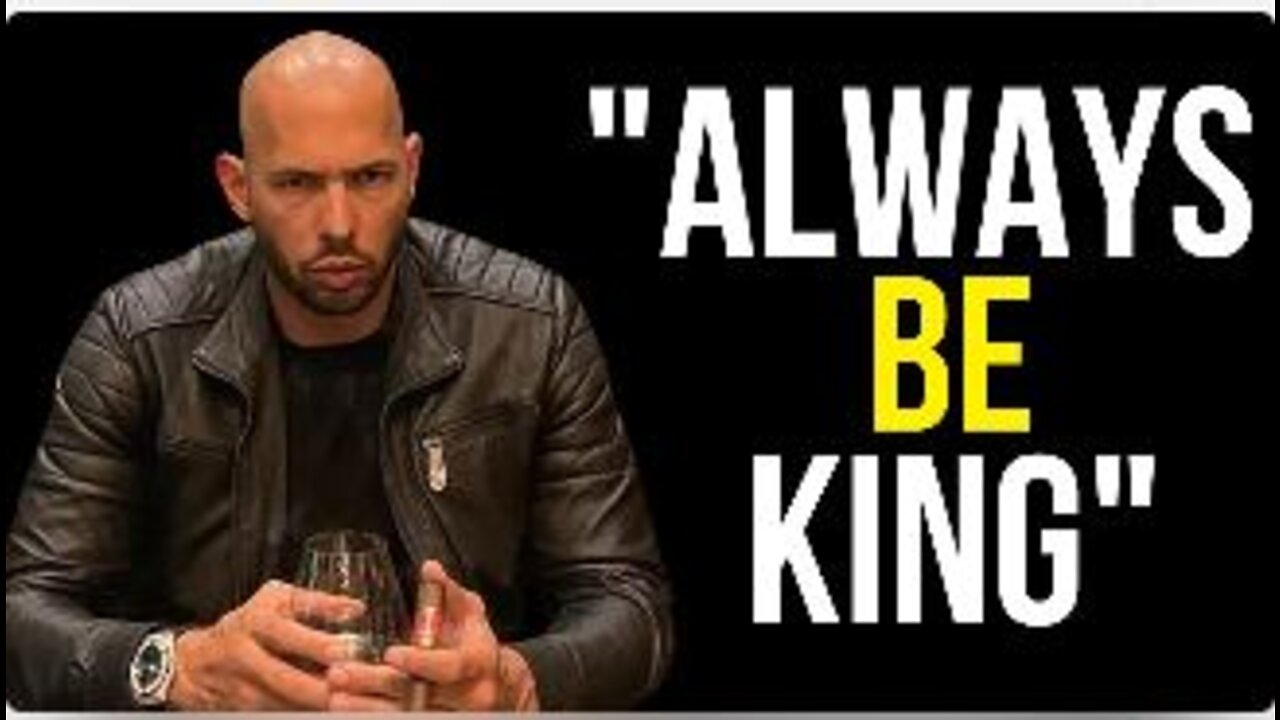 BE KING - Andrew Tate Speech