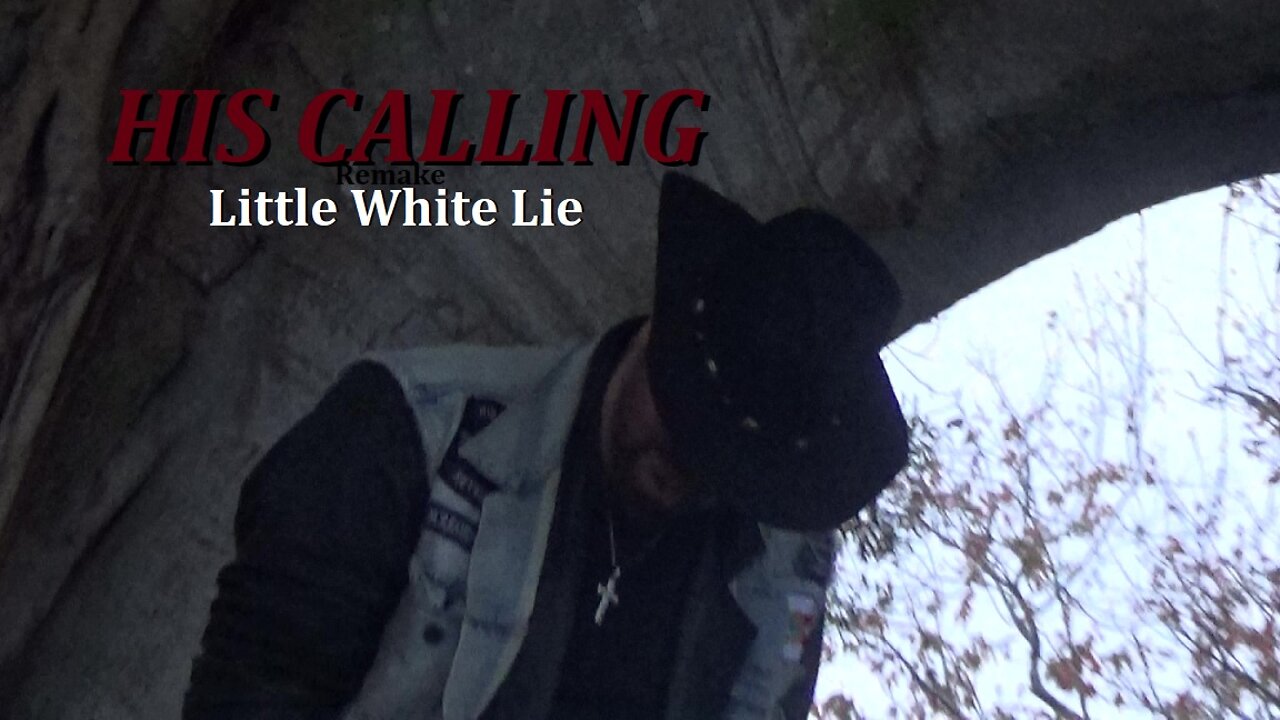 HIS CALLING - Little White Lie