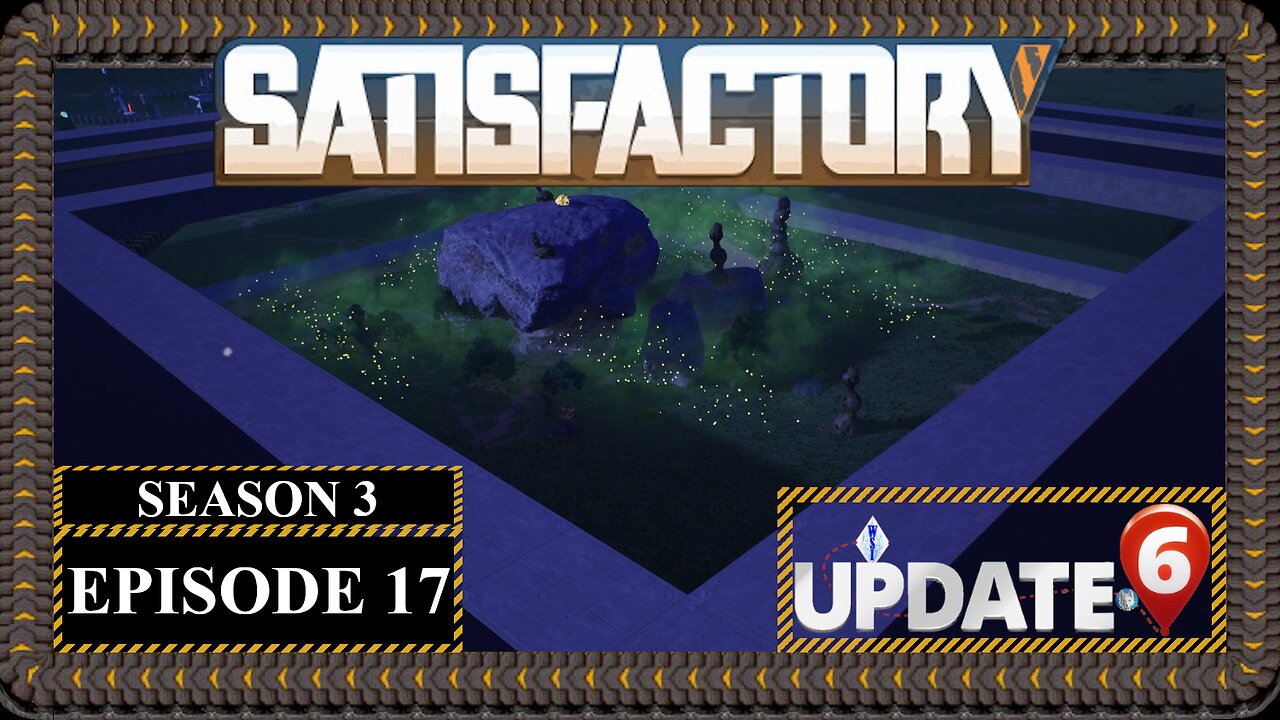 Modded | Satisfactory U6 | S3 Episode 17