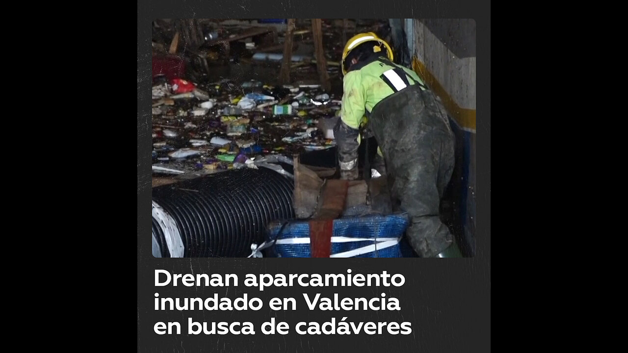 Extraen agua de aparcamiento subterráneo en Valencia en busca de posibles víctimas de inundaciones