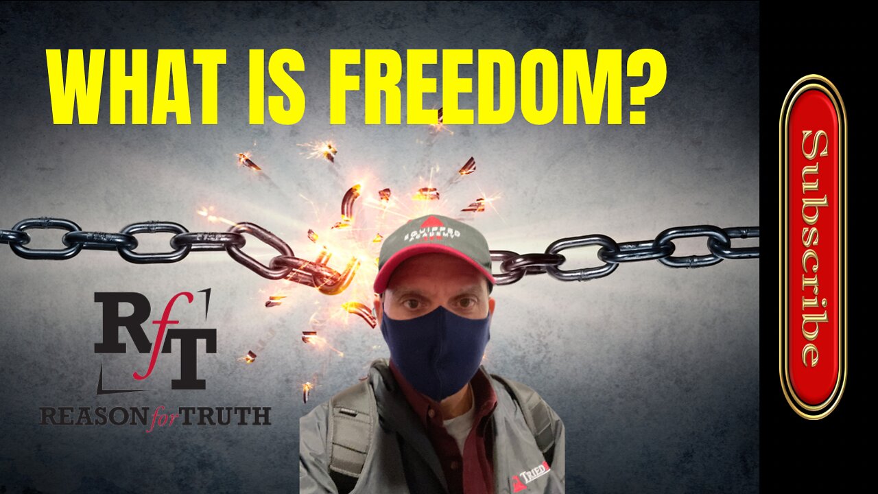 WHAT IS FREEDOM?