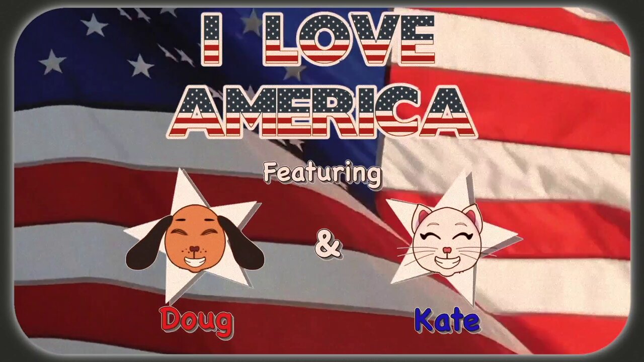 Know Your Nation: I Love America!