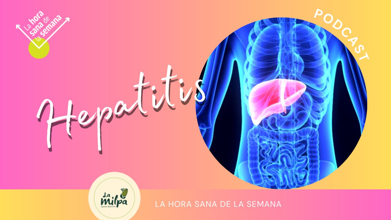 Hepatitis: 70 de cada 100 han sido infectados