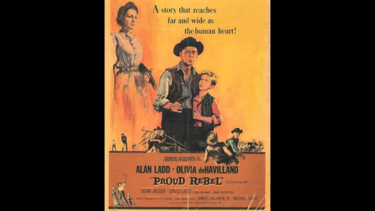 The Proud Rebel 1958 Alan Ladd, Olivia de Havilland, Dean Jagger