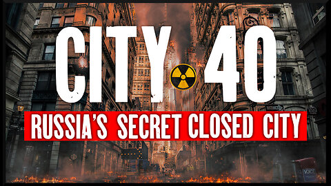 The Unbelievable Closed Russian Nuclear City