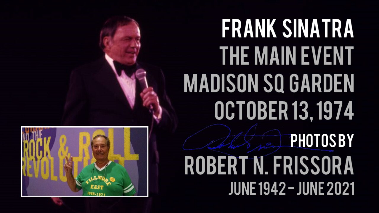 Frank Sinatra Moments by Robert N Frissora - Live at The Main Event 1974